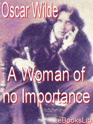 A Woman of No Importance - ebook
